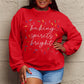 Simply Love Full Size Letter Graphic Round Neck Long Sleeve Sweatshirt