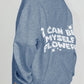 Simply Love Full Size I CAN BUY MYSELF FLOWERS Graphic Sweatshirt