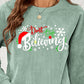 DON'T STOP BELIEVING Graphic Sweatshirt