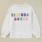 BIRTHDAY QUEEN Sequin Round Neck Long Sleeve Sweatshirt