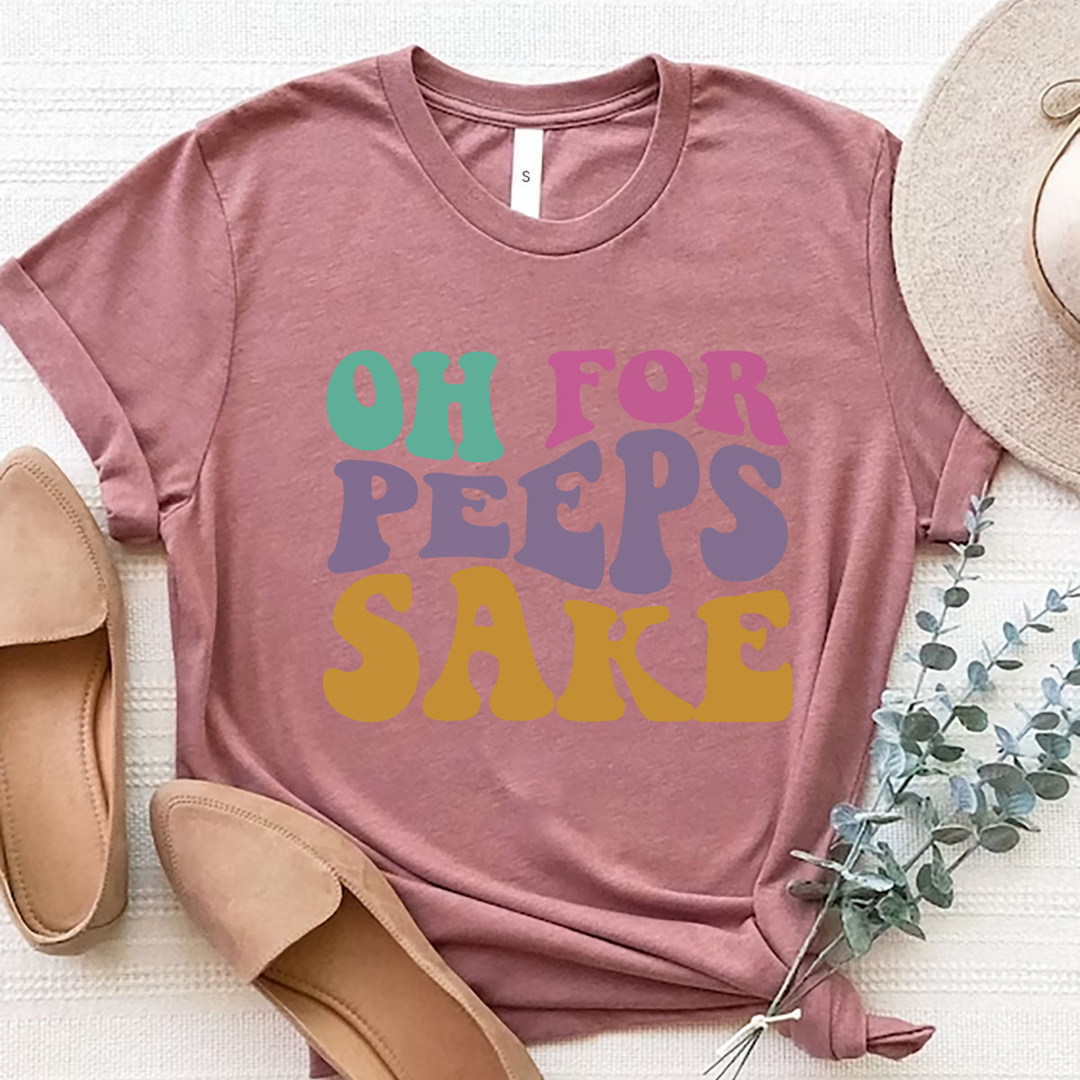 OH FOR PEEPS SAKE Round Neck T-Shirt Dusty Pink
