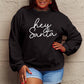 Simply Love Full Size HEY SANTA Graphic Sweatshirt