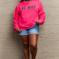 Simply Love Full Size BE NICE Graphic Sweatshirt