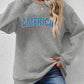 AMERICA Round Neck Dropped Shoulder Sweatshirt