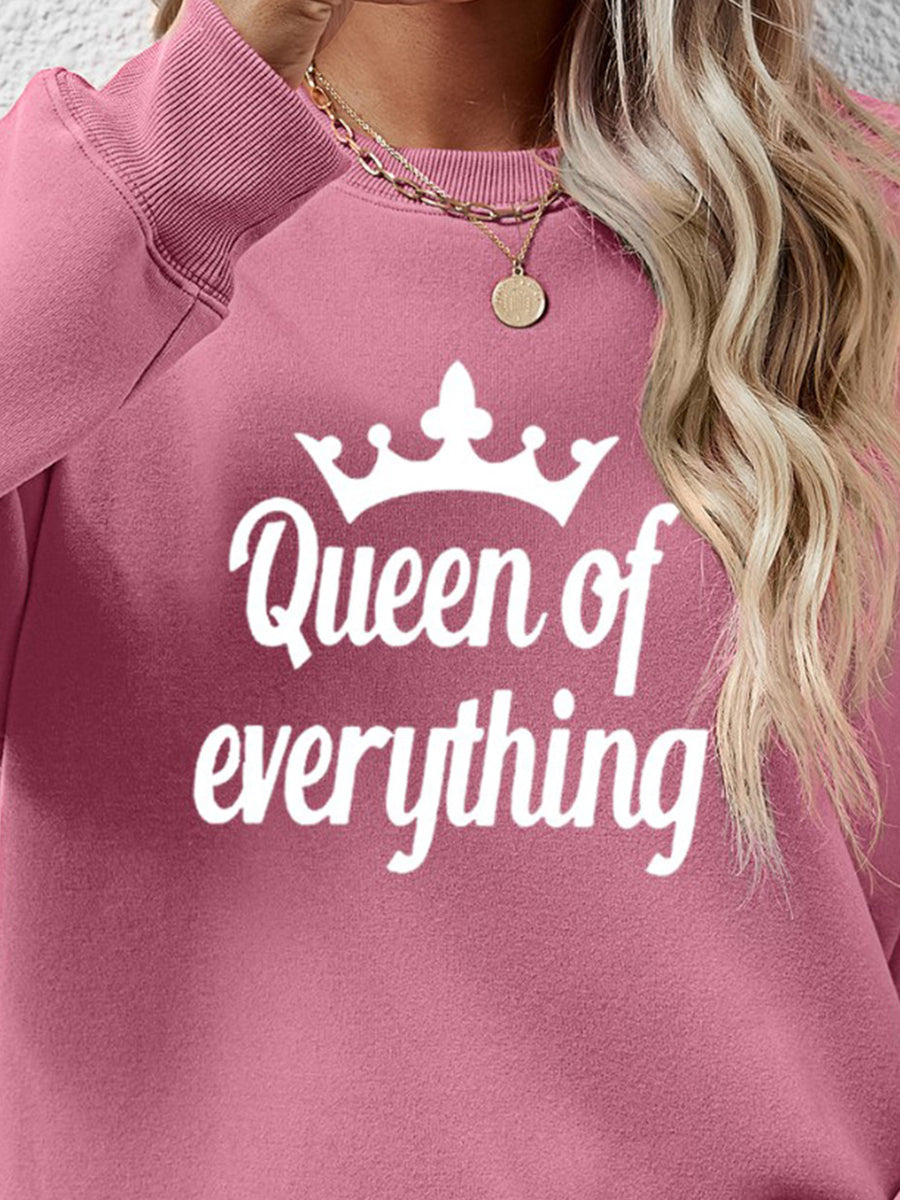 QUEEN OF EVERYTHING Round Neck Sweatshirt